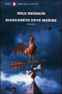 Biancaneve deve morire - Nele Neuhaus - copertina