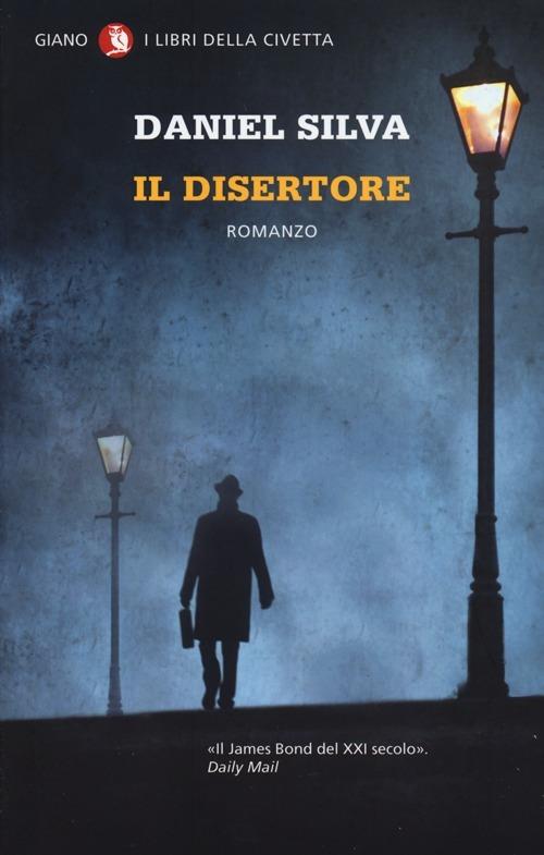 Il disertore - Daniel Silva - copertina