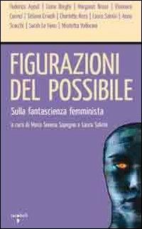 Figurazioni del possibile. Sulla fantascienza femminista - copertina