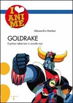 Goldrake. Il primo robot non si scorda mai