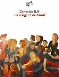La congiura dei simili - Domenico Sivilli - copertina