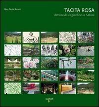 Tacita rosa. Ritratto di un giardino in Sabina - G. Paolo Bonai - copertina