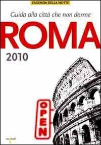 Roma 2010. Guida alla città che non dorme - copertina