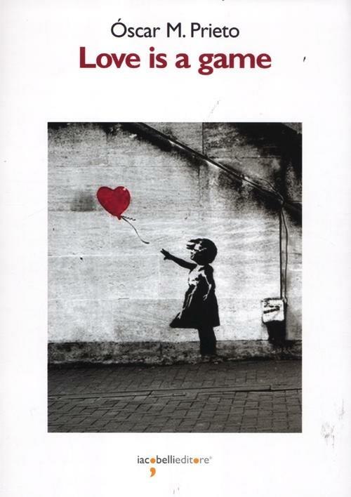 Love is a game - Óscar M. Prieto - copertina