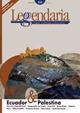 Leggendaria. Vol. 104: Ecuador & Palestina - copertina