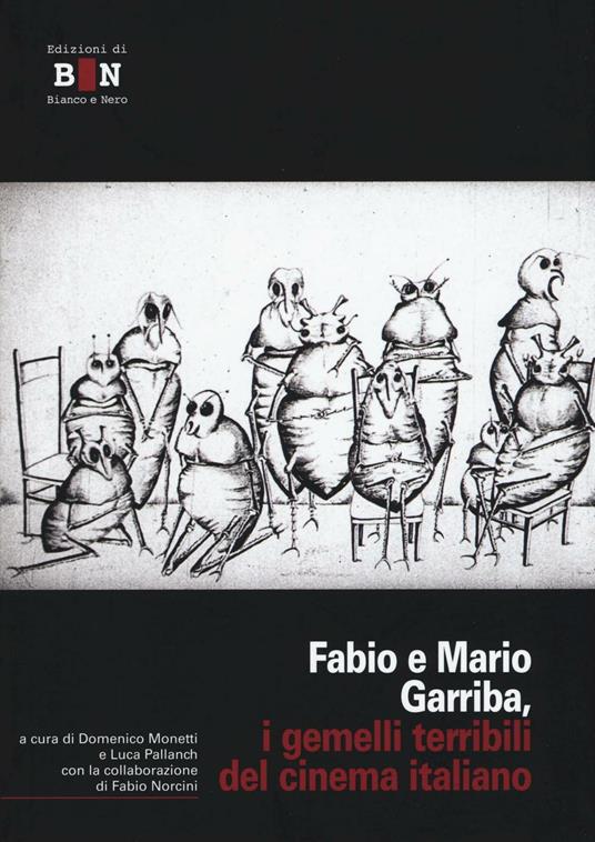 Fabio e Mario Garriba, i gemelli terribili del cinema italiano - copertina