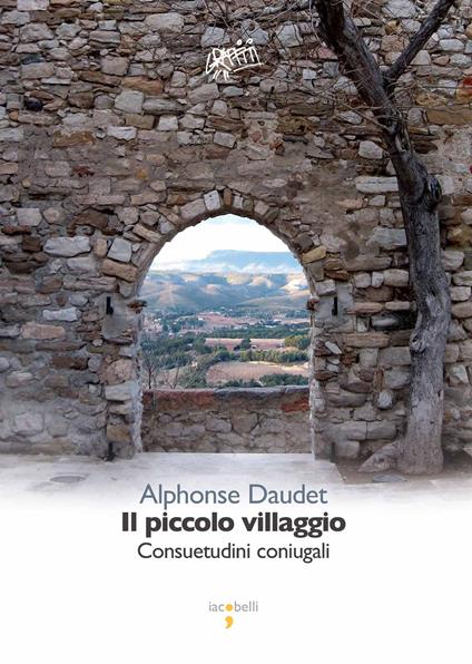 Il piccolo villaggio. Consuetudini coniugali - Alphonse Daudet - ebook
