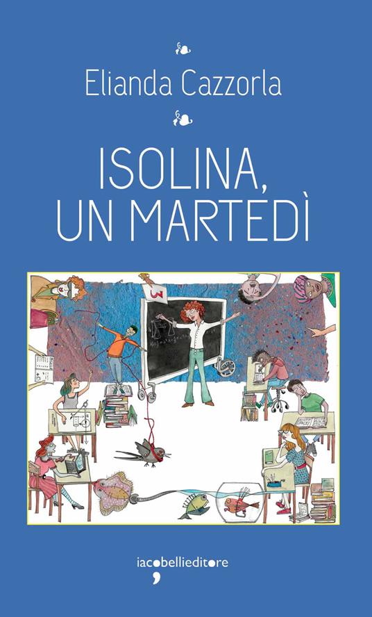 Isolina, un martedi - Elianda Cazzorla - ebook