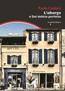 L'albergo o Del delitto perfetto
