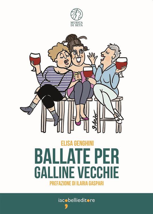 Ballate per galline vecchie - Elisa Genghini - copertina