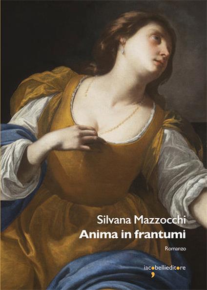 Anima in frantumi - Silvana Mazzocchi - copertina