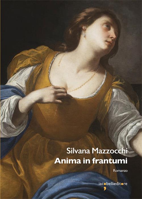 Anima in frantumi - Silvana Mazzocchi - copertina