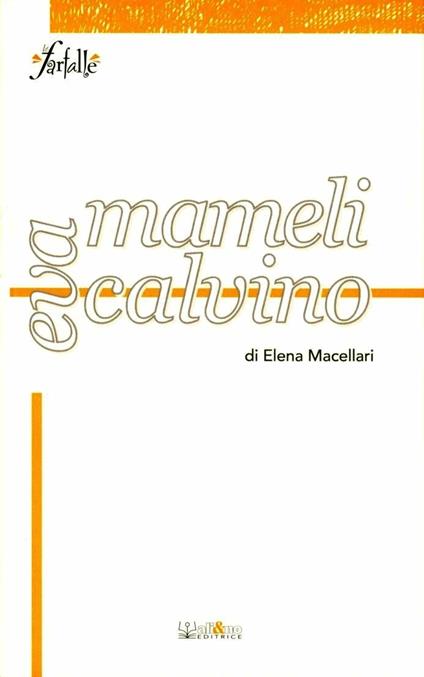 Eva Mameli Calvino - Elena Macellari - copertina