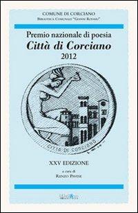 Premio nazionale di poesia città di Corciano 2012 - copertina