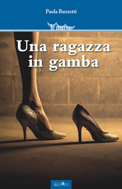 Una ragazza in gamba - Paola Buzzetti - copertina