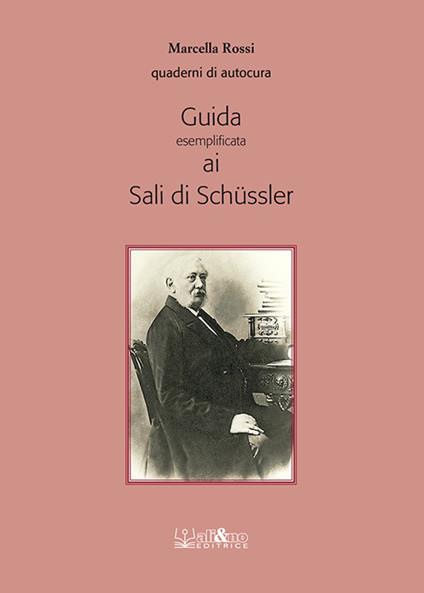 Guida esemplificata ai sali di Schüssler - Marcella Rossi - copertina