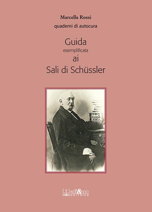 Guida esemplificata ai sali di Schüssler - Marcella Rossi - copertina