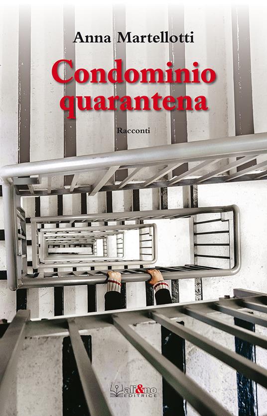 Condominio quarantena - Anna Martellotti - copertina
