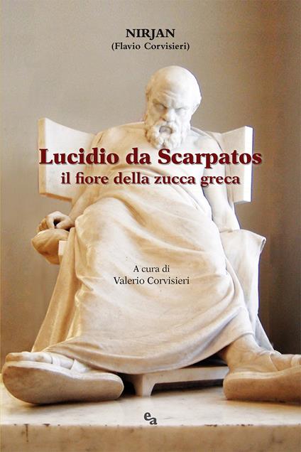 Lucidio da Scarpatos. Il fiore della zucca greca - Nirjan - copertina