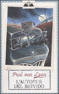 L'autobus del brivido - Paul Van Loon - copertina