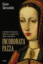 Incoronata pazza