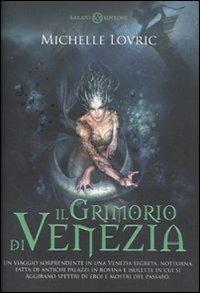 Il grimorio di Venezia - Michelle Lovric - 3