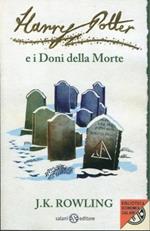 Harry Potter e i doni della morte. Vol. 7