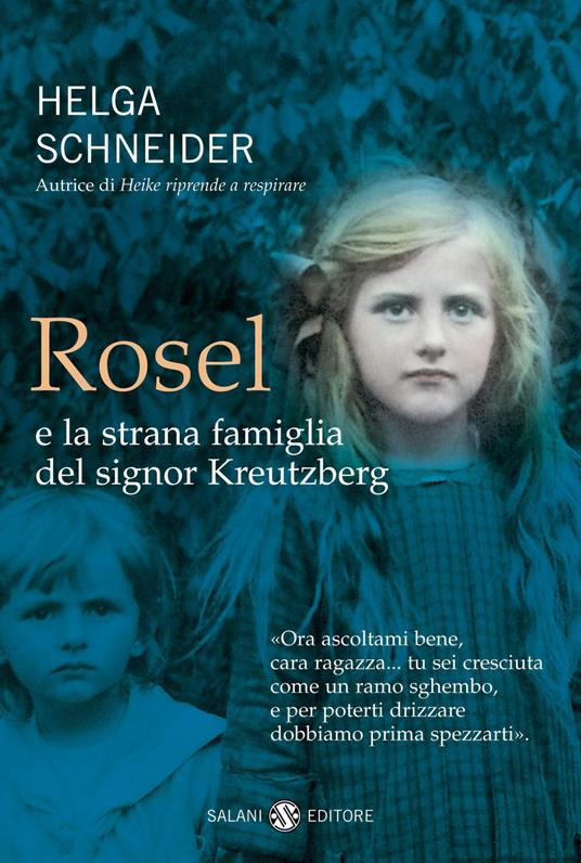 Rosel e la strana famiglia del signor Kreutzberg - Helga Schneider - copertina