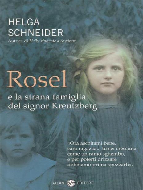 Rosel e la strana famiglia del signor Kreutzberg - Helga Schneider - 2