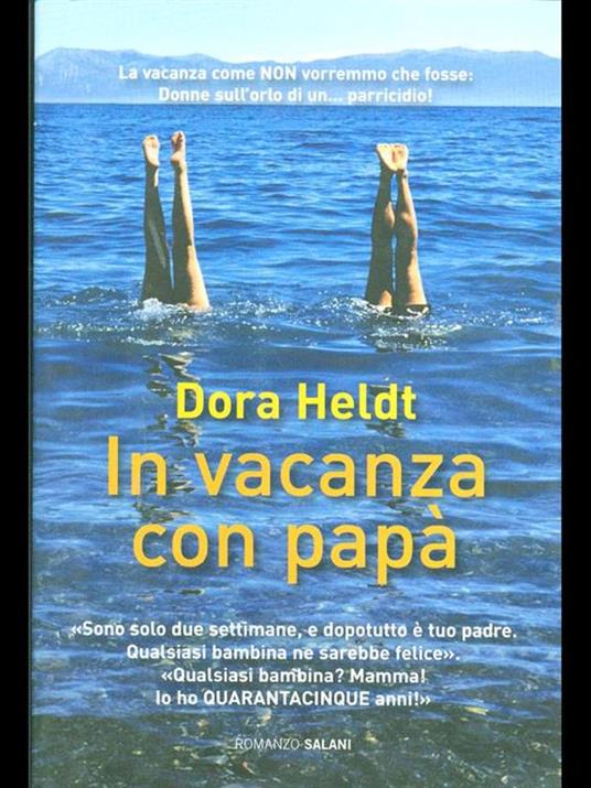 In vacanza con papà - Dora Heldt - 5