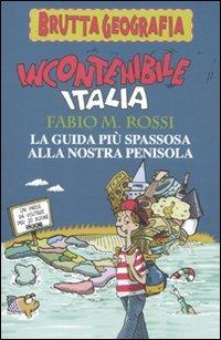 Incontenibile Italia - Fabio Rossi - copertina