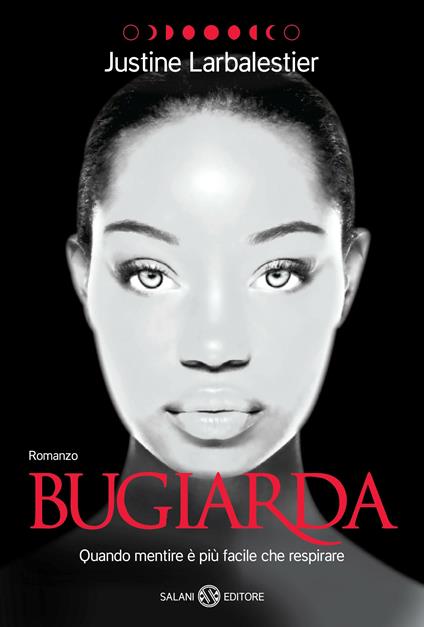 Bugiarda - Justine Larbalestier - copertina