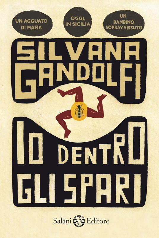 Io dentro gli spari - Silvana Gandolfi - copertina