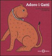 Adoro i gatti. Ediz. illustrata - Anushka Ravishankar - copertina