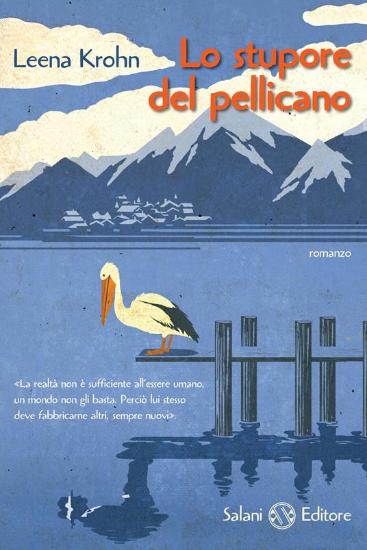 Lo stupore del pellicano - Leena Krohn - copertina