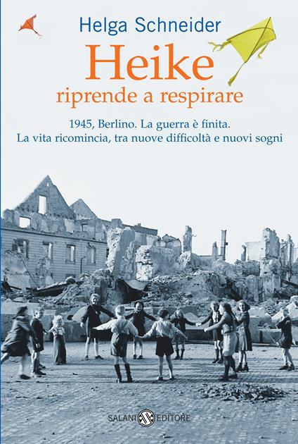 Heike riprende a respirare - Helga Schneider - ebook