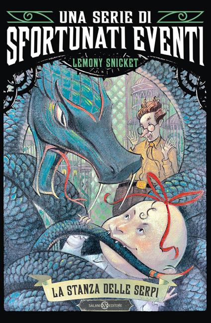 La stanza delle serpi. Una serie di sfortunati eventi. Vol. 2 - Lemony Snicket,Brett Helquist,Valentina Daniele - ebook