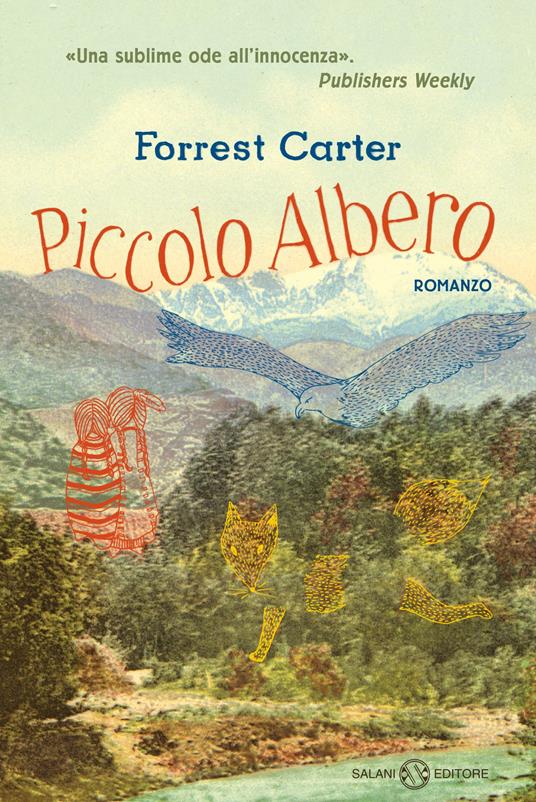 Piccolo albero - Forrest Carter,Francesco Saba Sardi - ebook