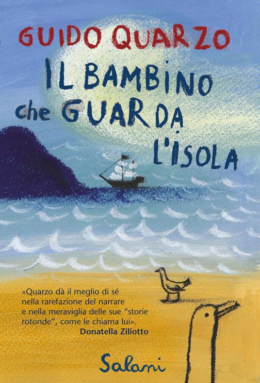 Il bambino che guarda l'isola - Guido Quarzo - copertina