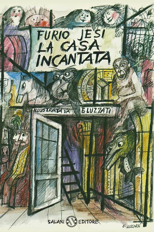 La casa incantata - Furio Jesi,Emanuele Luzzati - ebook