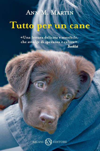 Tutto per un cane - Ann M. Martin,Valentina Zaffagnini - ebook