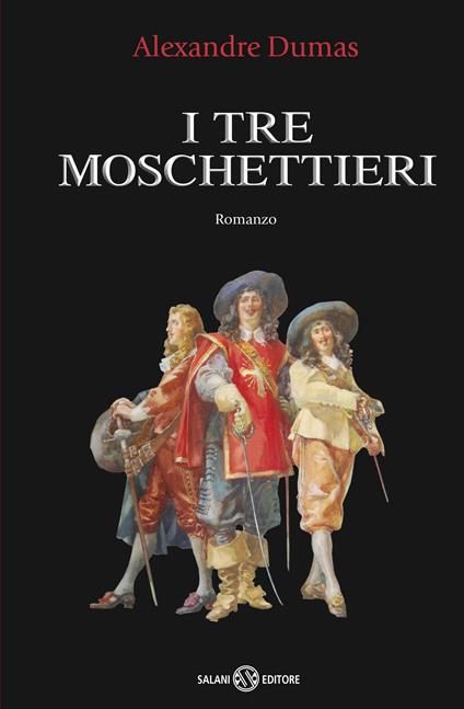 I tre moschettieri - Alexandre Dumas,Giuseppe Belli Martino - ebook