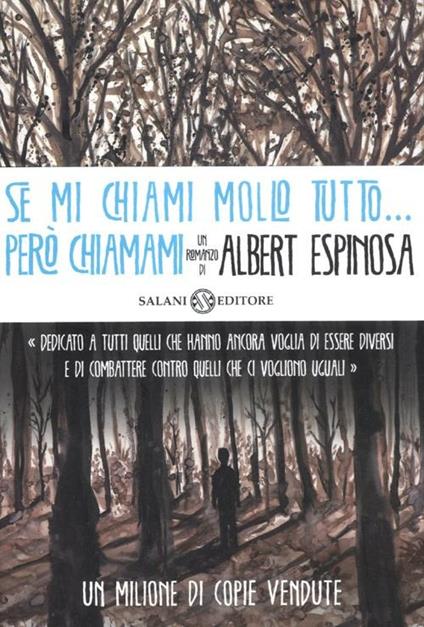 Se mi chiami mollo tutto... però chiamami - Albert Espinosa - copertina