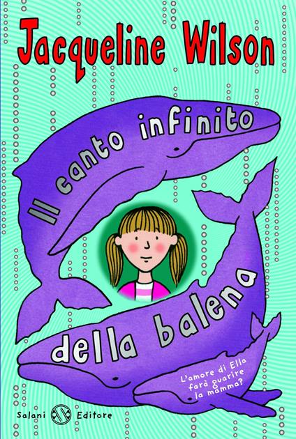 Il canto infinito della balena - Jacqueline Wilson - copertina