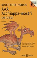 AAA. Acchiappa-mostri cercasi