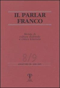 Il parlar franco. Rivista di cultura dialettale e critica letteraria vol. 8-9 - copertina