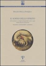 Il soffio dello spirito. Gli uomini e i tempi nel periodo 1870-1903 nella diocesi di Rimini