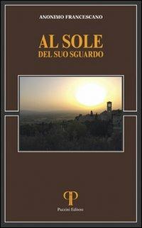 Al sole del suo sguardo. Diario di una conversione - Clara Esposito - copertina