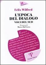 L' epoca del dialogo. Voci del sud