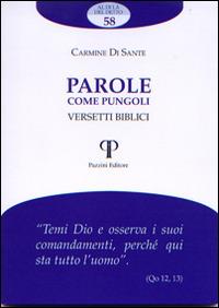 Parole come pungoli. Versetti biblici - Carmine Di Sante - copertina